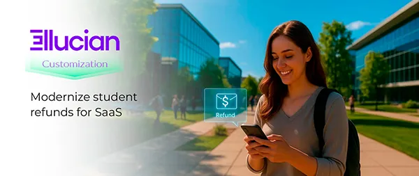 Automating student refunds with Ellucian integration