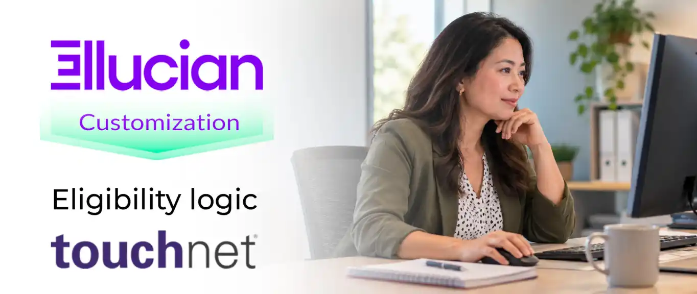 Banner eligibility logic for TouchNet